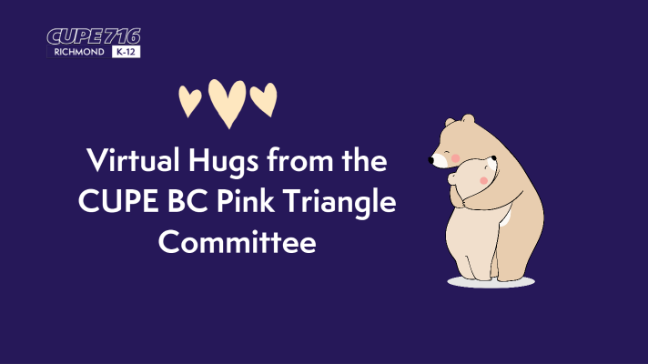 You are currently viewing Virtual Hugs from the CUPE BC Pink Triangle Committee